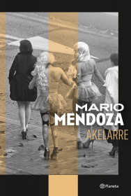 Mario-Mendoza-Akelarre